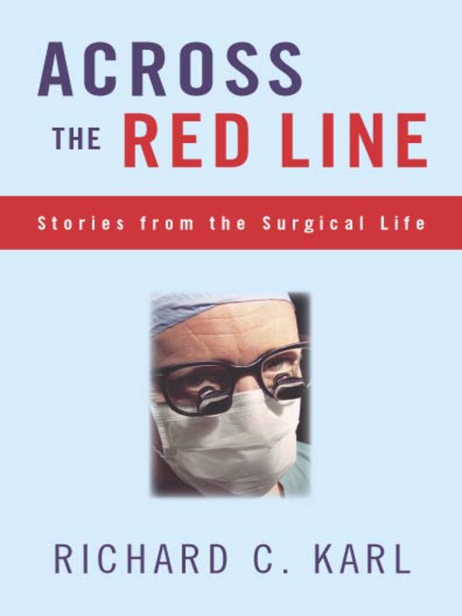 Title details for Across the Red Line by Richard Karl - Wait list